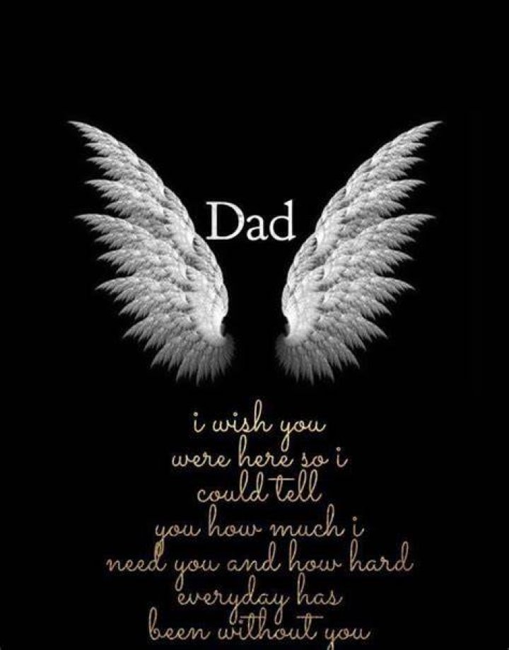 When did my father pass away in 2017?